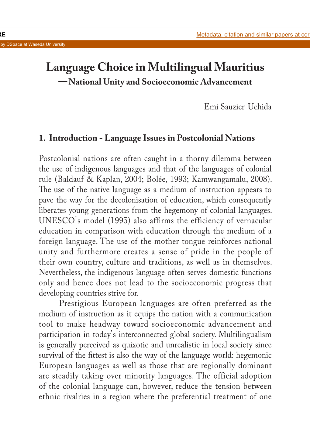 Language Choice in Multilingual Mauritius ―National Unity and Socioeconomic Advancement