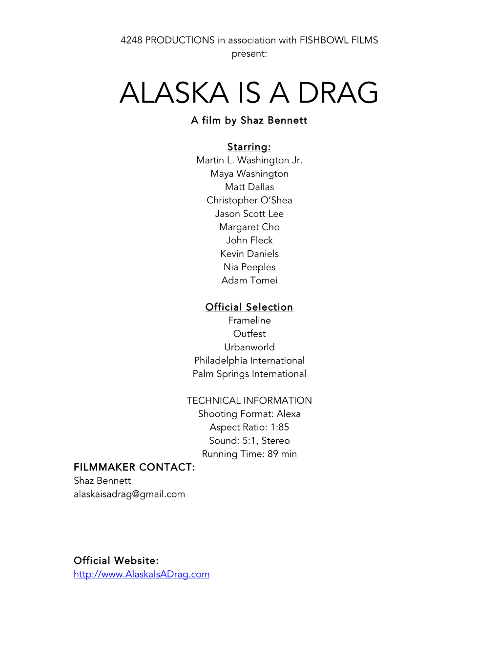 Alaska Is a Drag Feature Presskit