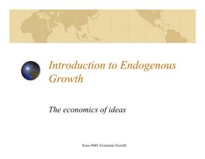 Introduction to Endogenous Growth