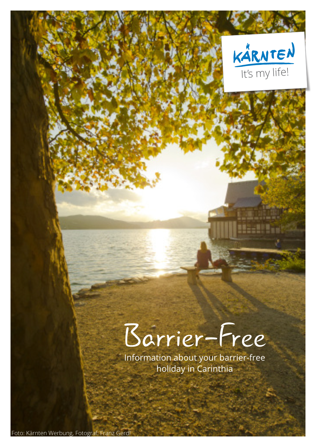 Barrier-Free Information About Your Barrier-Free Holiday in Carinthia