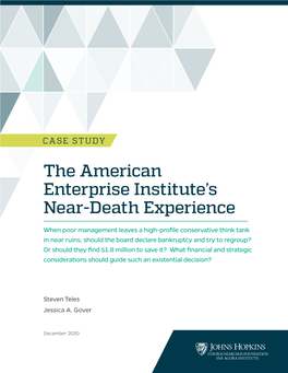 The American Enterprise Institute's Near-Death Experience