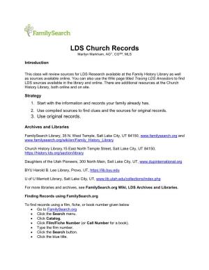LDS Church Records Marilyn Markham, AG, CGSM, MLS