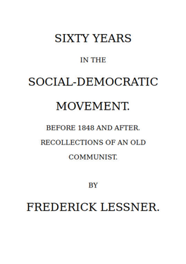Sixty Years in the Social-Democratic Movement