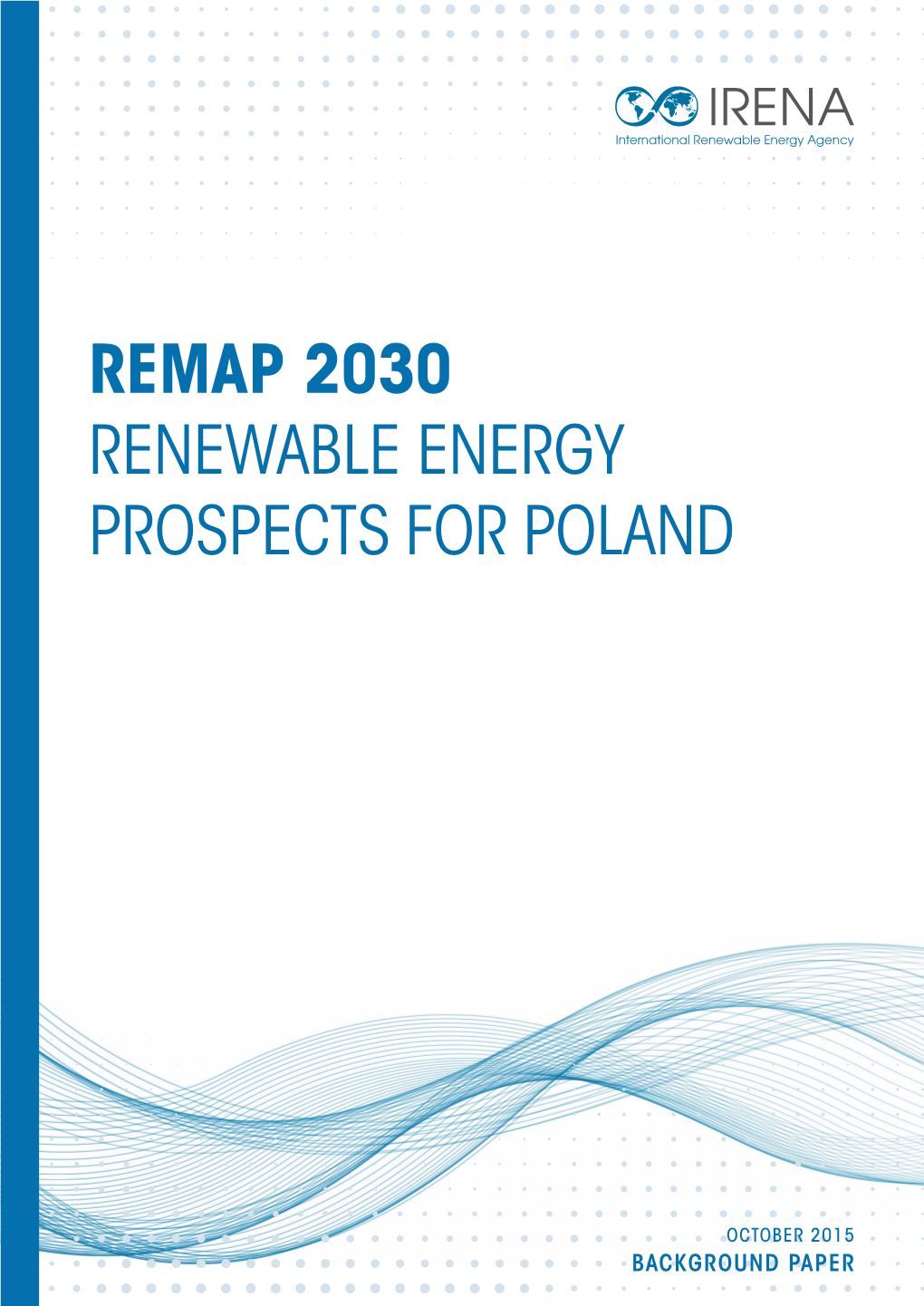 Renewable Energy Prospects for Poland