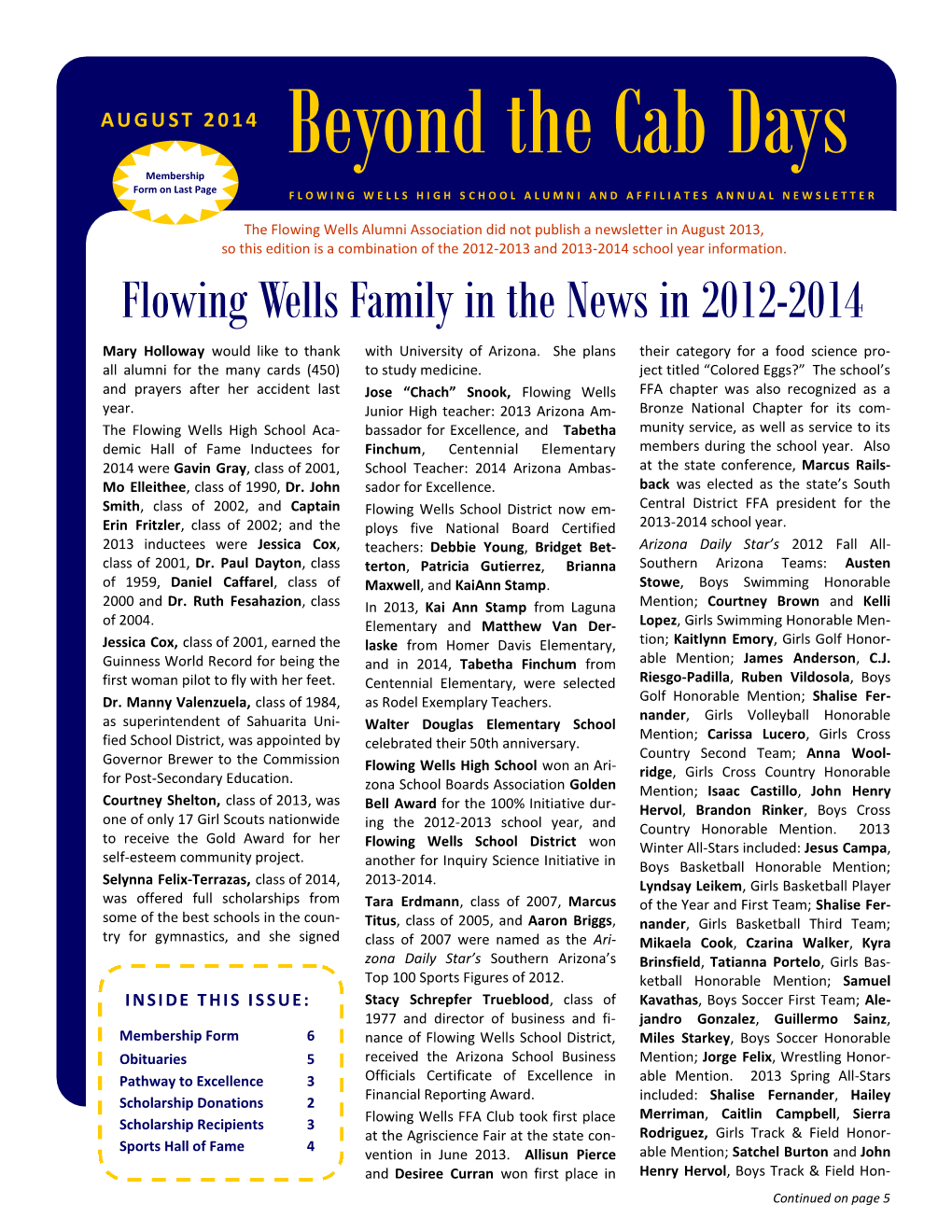 Beyond the Cab Days Membership Form on Last Page FLOWING WELLS HIGH S CHOOL ALUMNI and AFFILIATES ANNUAL NEWSLETTER