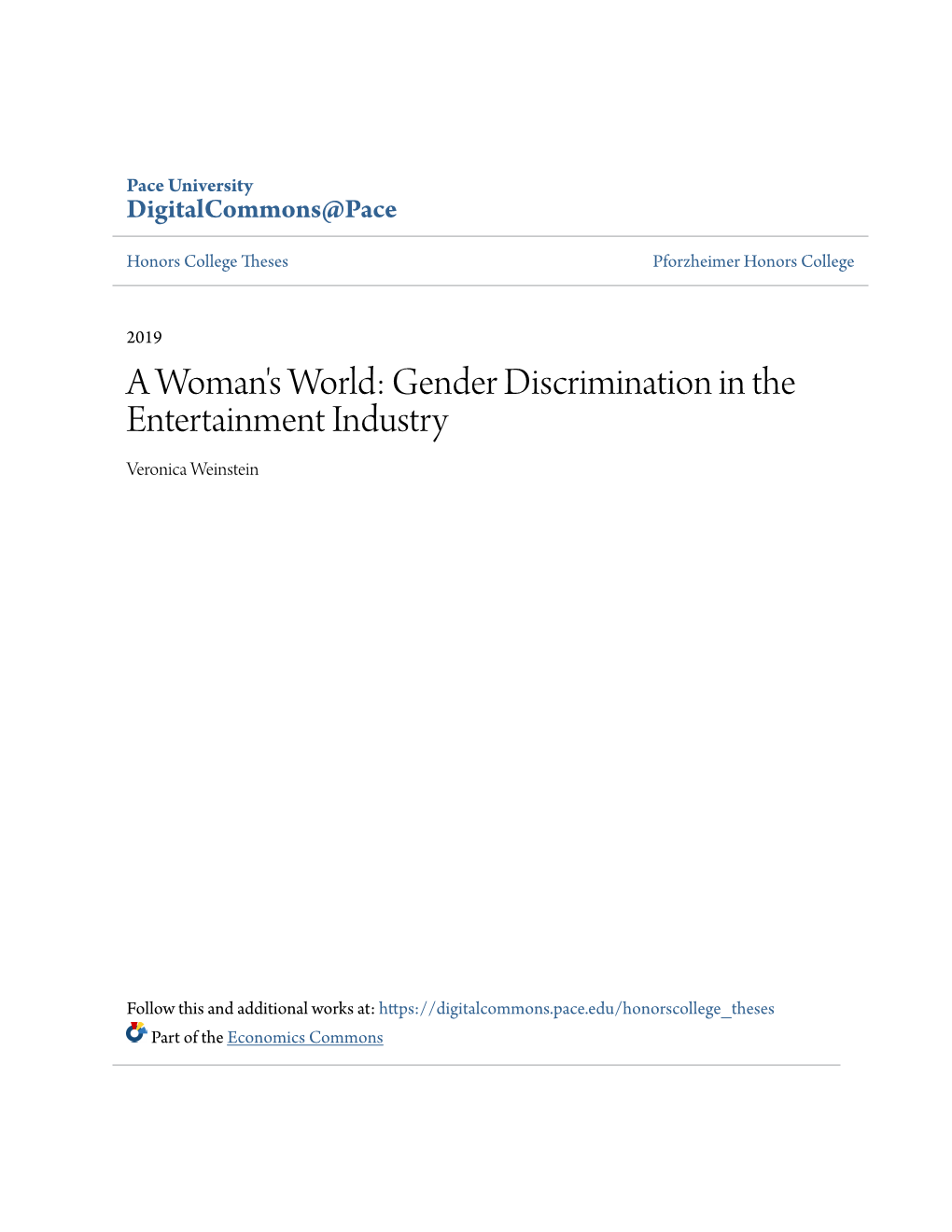 Gender Discrimination in the Entertainment Industry Veronica Weinstein