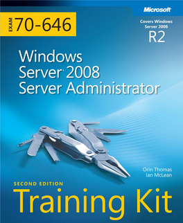 MCITP Exam 70-646: Windows Server 2008 Server Administrator, 2E