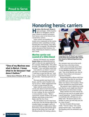 Proud to Serve Proud to Serve Is a Semi-Regular Compilation of Heroic Stories About Letter Carriers in Their Communities