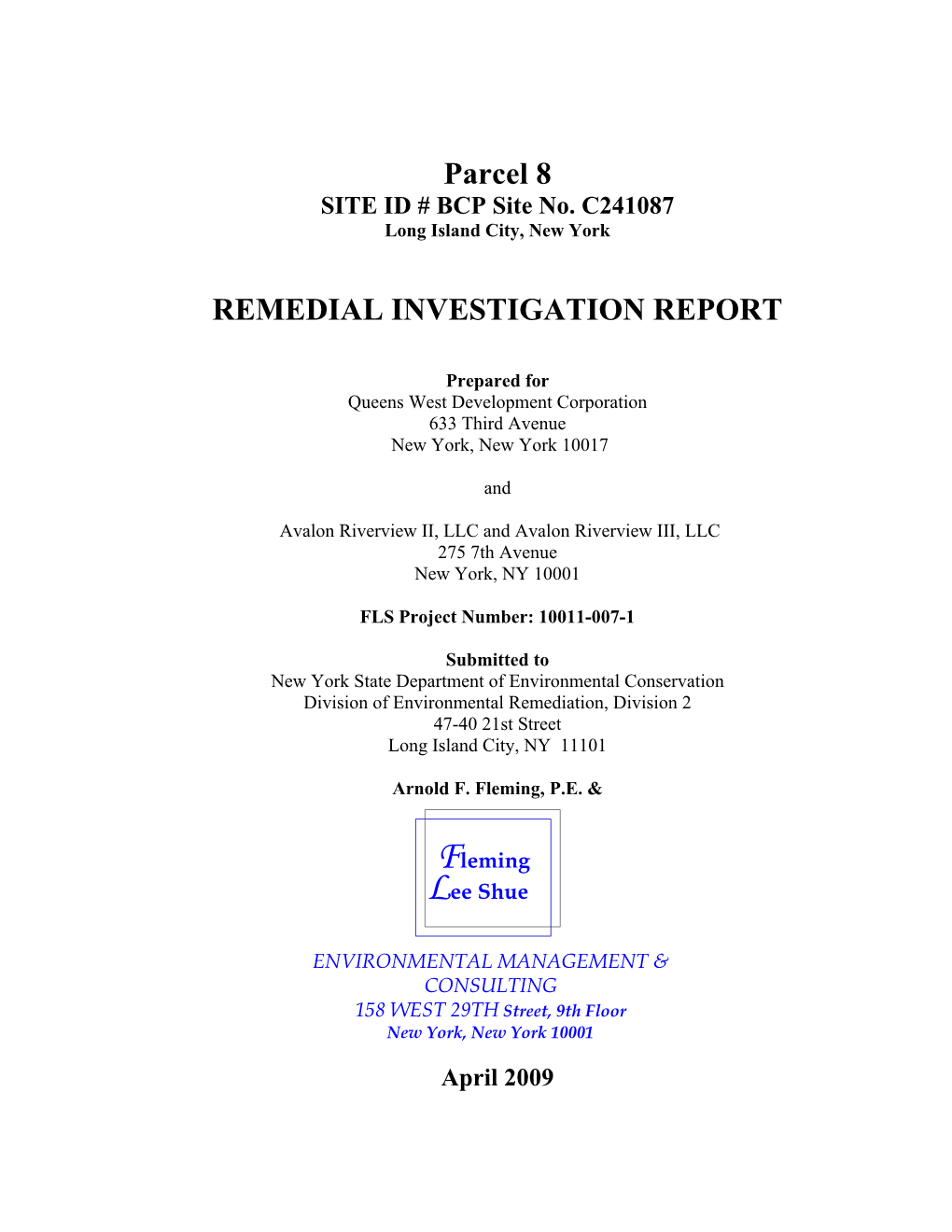 Parcel 8 Remedial Investigation Report Queens West Development BCP # C241067