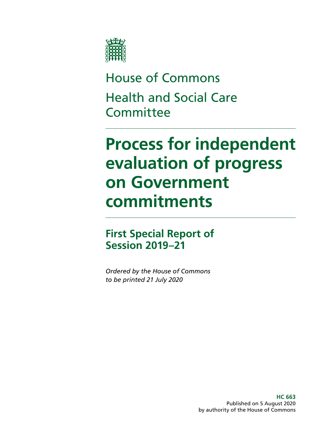 Process for Independent Evaluation of Progress on Government Commitments