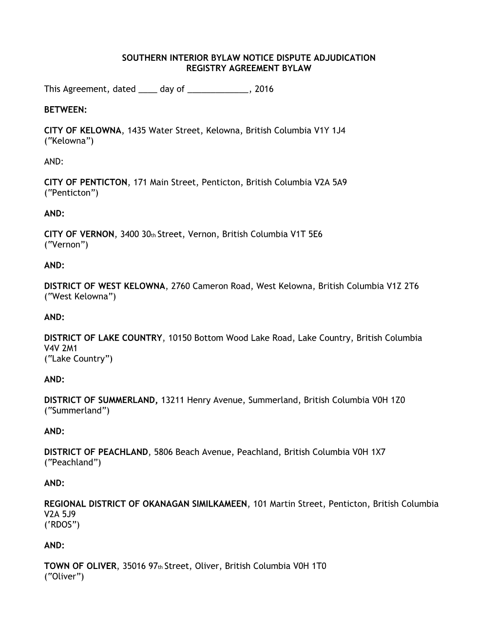 Southern Interior Bylaw Notice Dispute Adjudication Registry Agreement Bylaw 2016