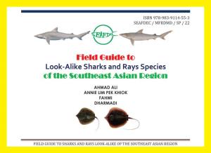 Field Guide to Look Alike Sharks and Rays Species of the Southeast Asian Region MFRDMD SP 22.Pdf
