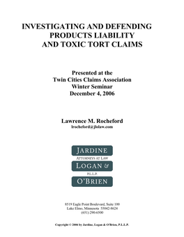 Investigating and Defending Products Liability and Toxic Tort Claims