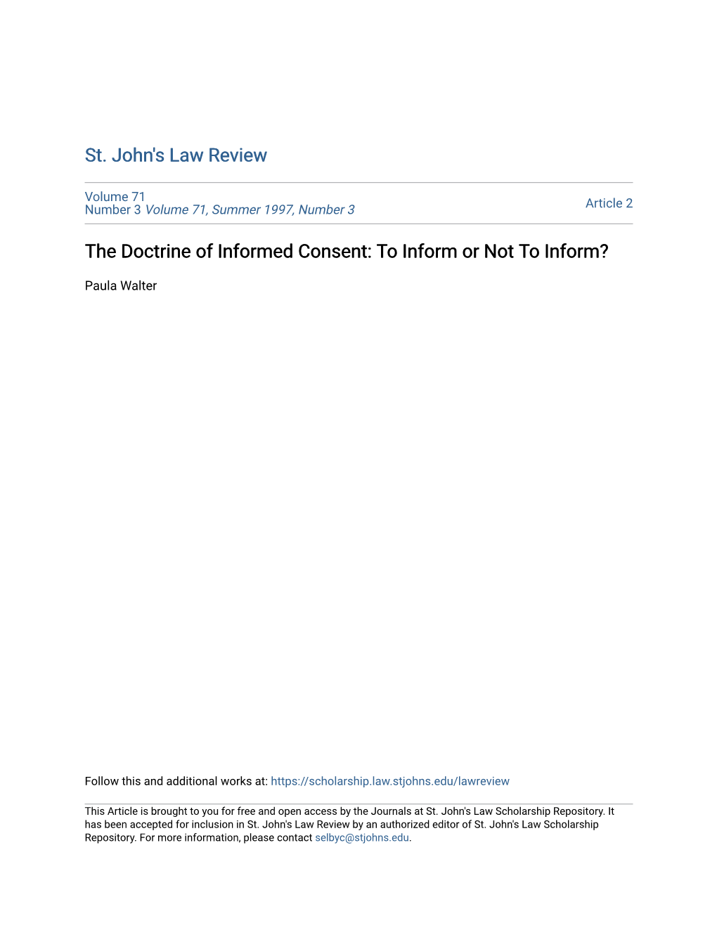 The Doctrine of Informed Consent: to Inform Or Not to Inform?