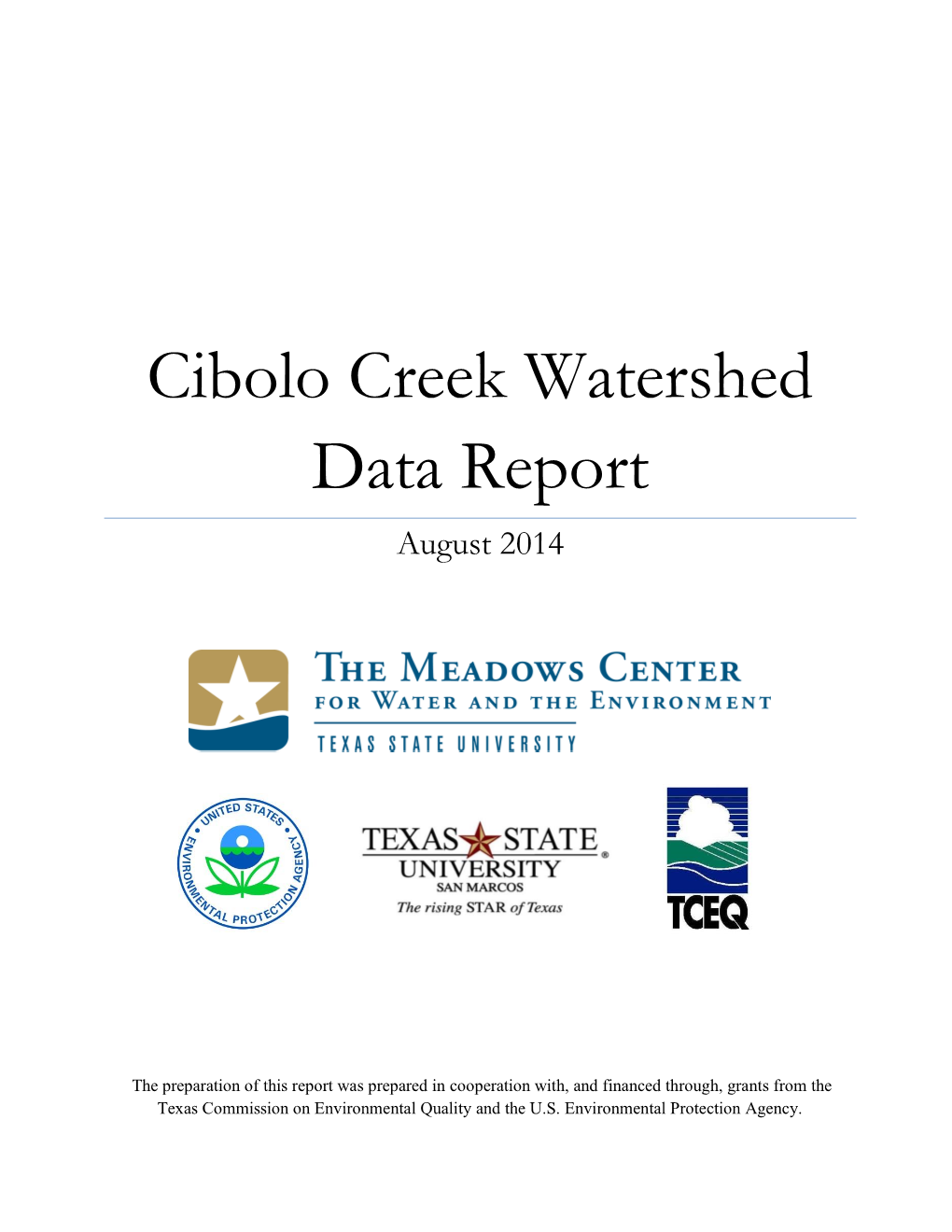 Cibolo Creek Watershed Data Report August 2014