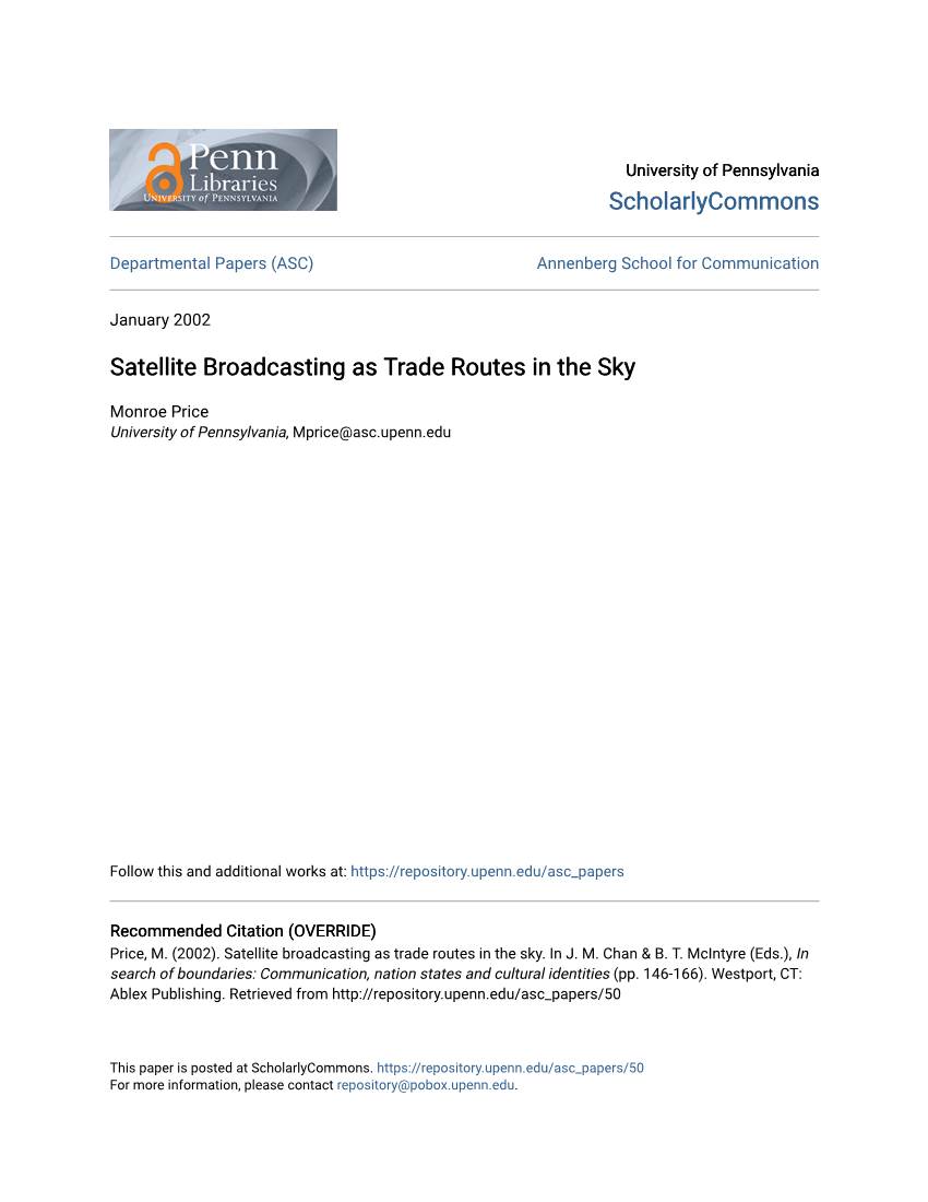 Satellite Broadcasting As Trade Routes in the Sky