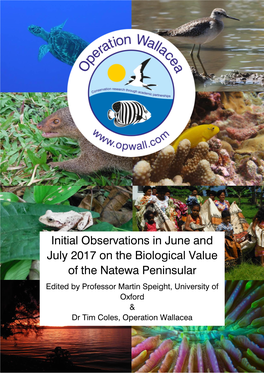 Initial Observations in June and July 2017 on the Biological Value of The