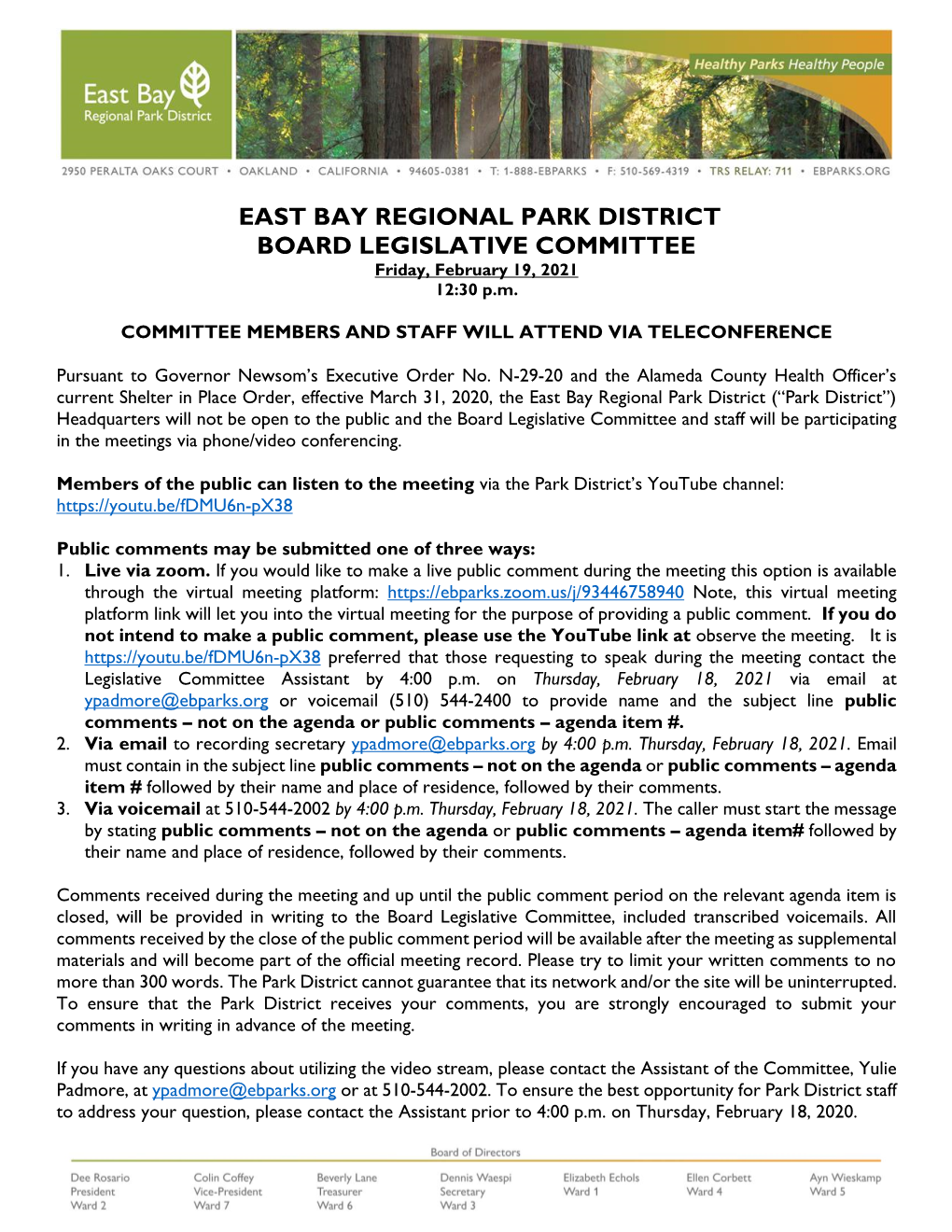 EAST BAY REGIONAL PARK DISTRICT BOARD LEGISLATIVE COMMITTEE Friday, February 19, 2021 12:30 P.M