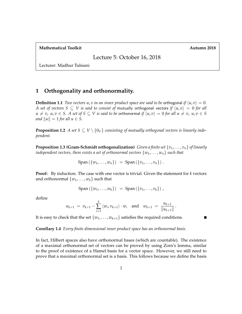 October 16, 2018 1 Orthogonality and Orthonormality