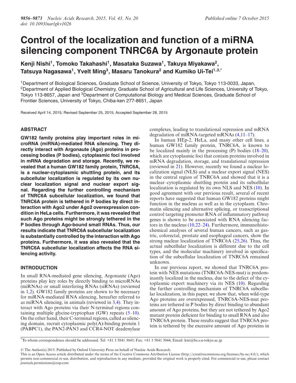 Control of the Localization and Function of a Mirna Silencing Component TNRC6A by Argonaute Protein