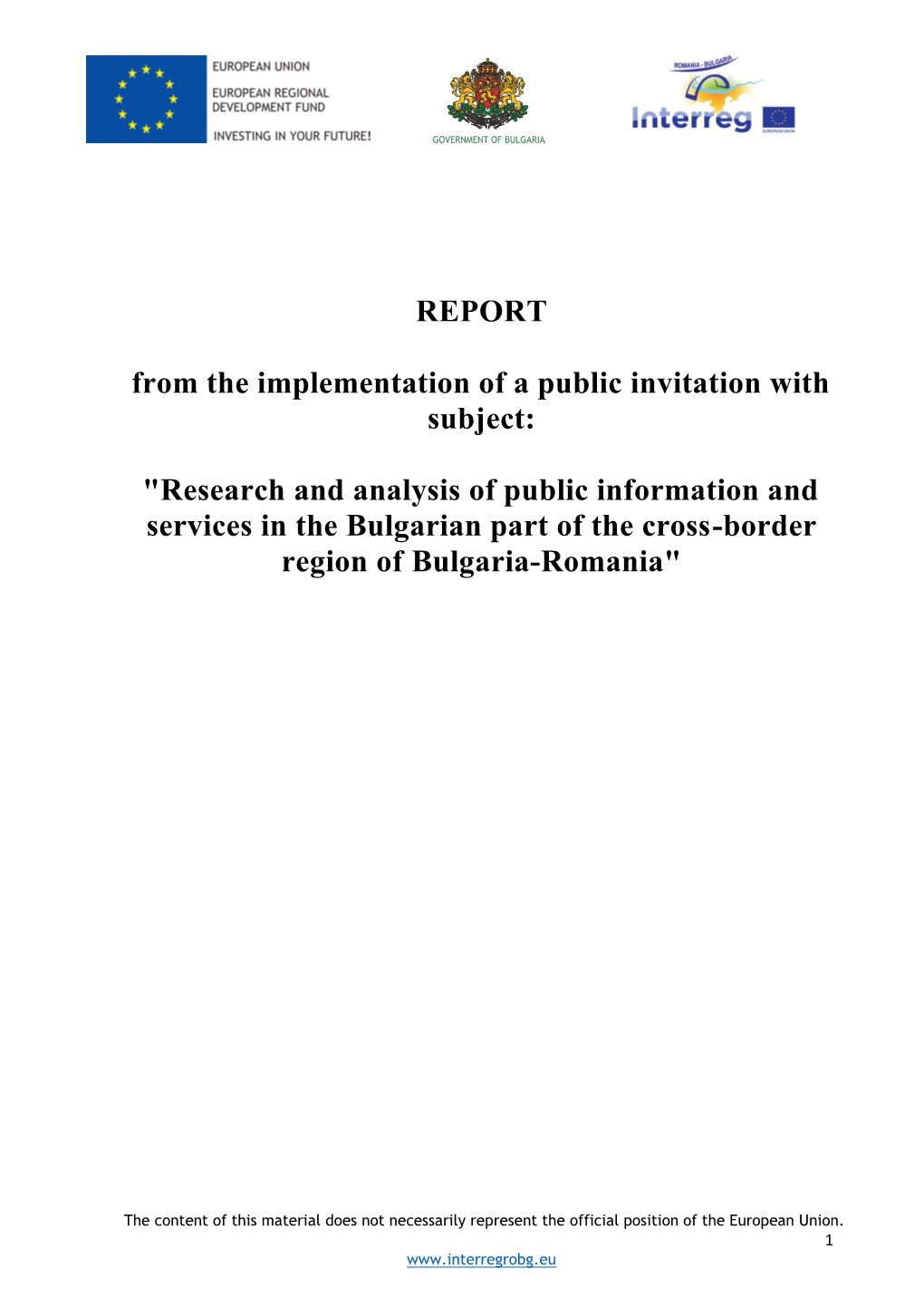 Research and Analysis of Public Information and Services in the Bulgarian Part of the Cross-Border Region of Bulgaria-Romania"