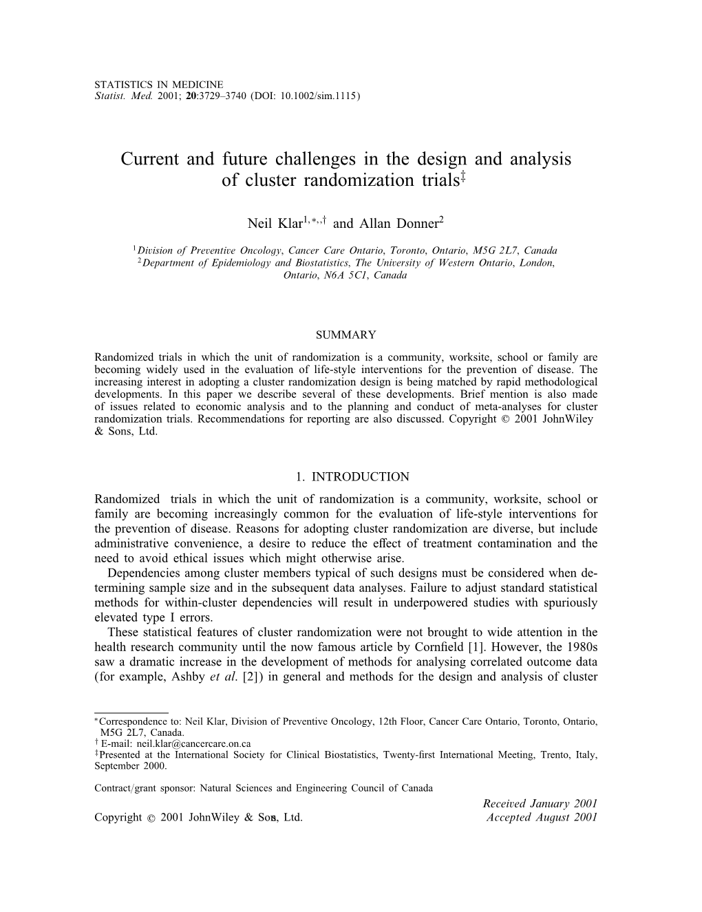 Current and Future Challenges in the Design and Analysis of Cluster Randomization Trials‡