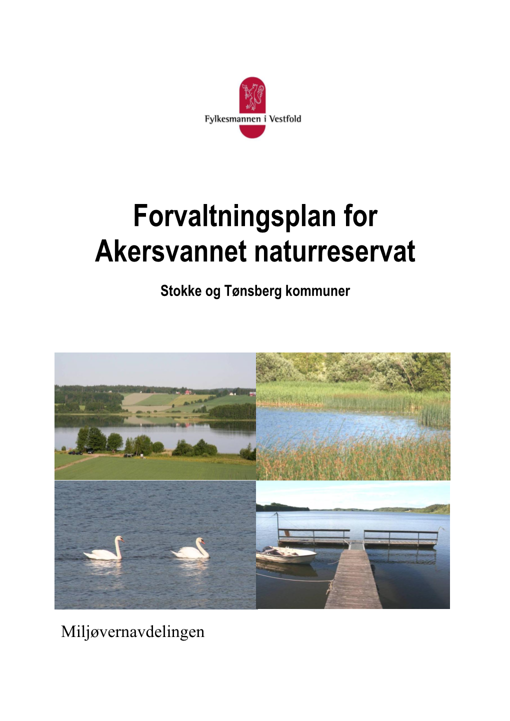 Forvaltningsplan for Akersvannet Naturreservat