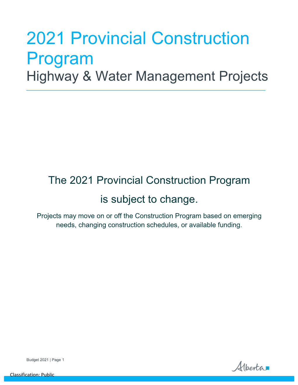 2021 Provincial Construction Program Highway & Water Management Projects