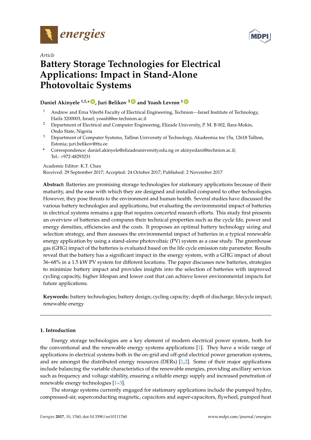 Battery Storage Technologies for Electrical Applications: Impact in Stand-Alone Photovoltaic Systems