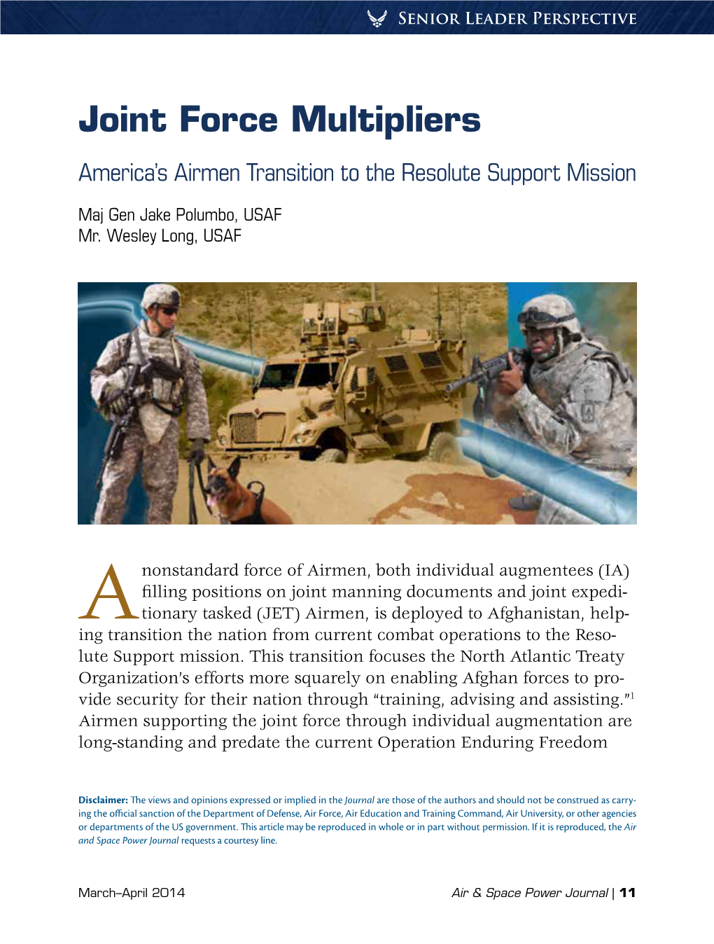 Joint Force Multipliers: America's Airmen Transition to the Resolute