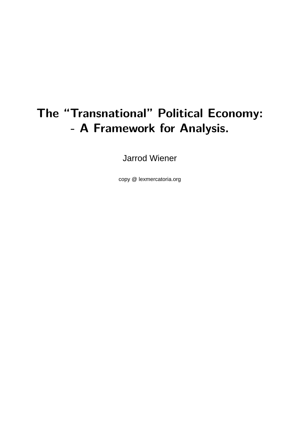 "Transnational" Political Economy: - a Framework for Analysis