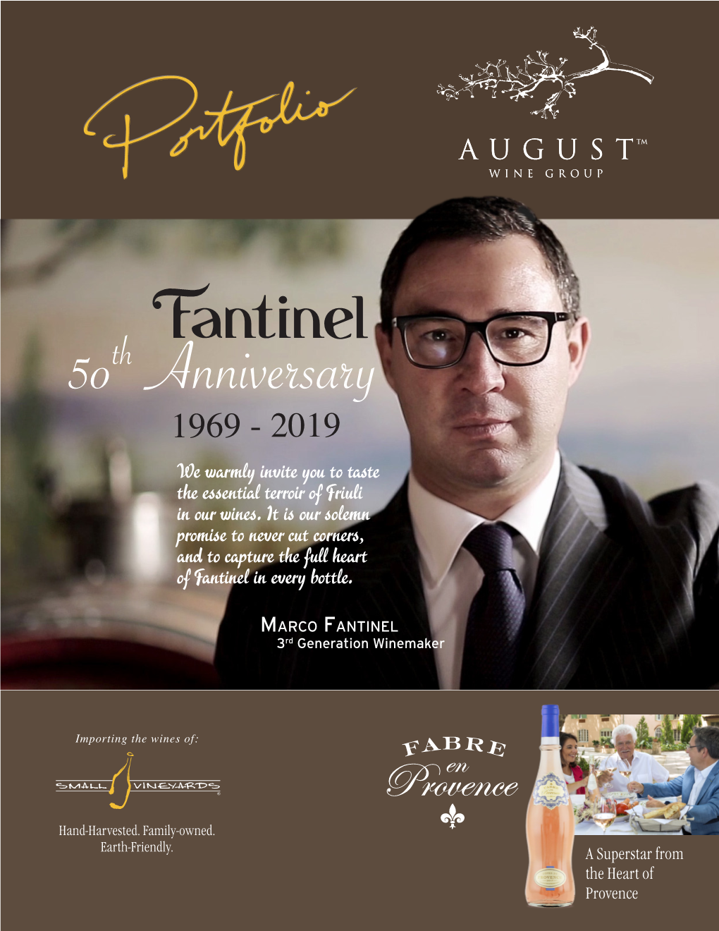 5Oth Anniversary 1969 - 2019 We Warmly Invite You to Taste the Essential Terroir of Friuli in Our Wines