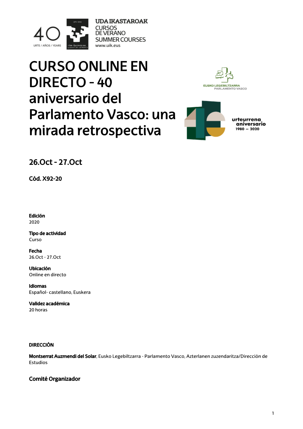 CURSO ONLINE EN DIRECTO - 40 Aniversario Del Parlamento Vasco: Una Mirada Retrospectiva