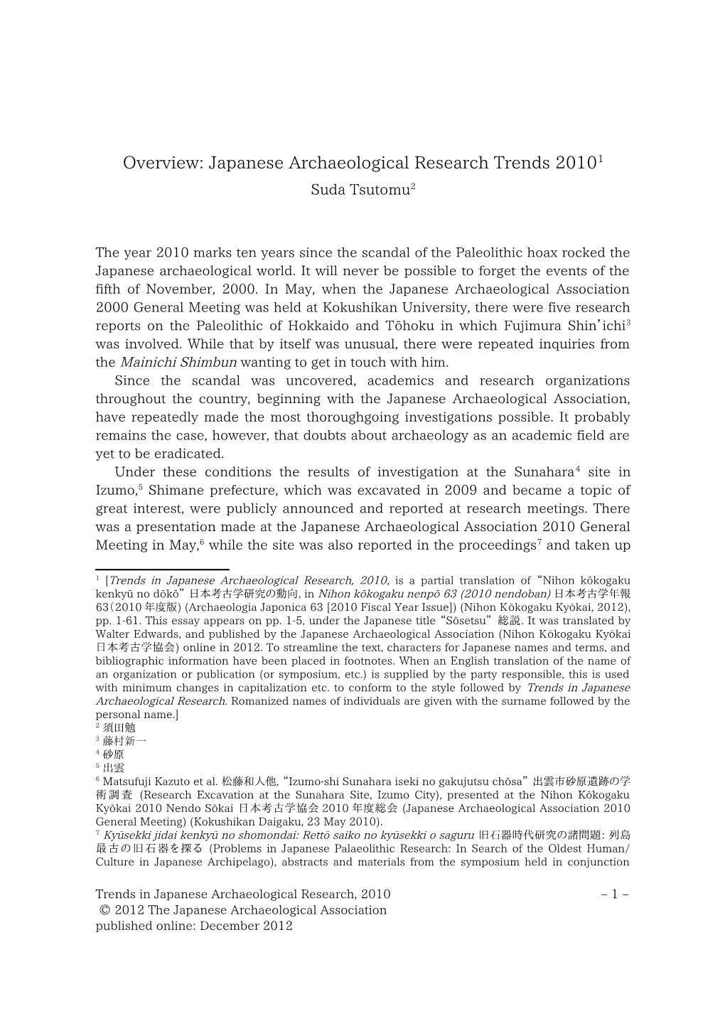 Overview: Japanese Archaeological Research Trends 20101 Suda Tsutomu2