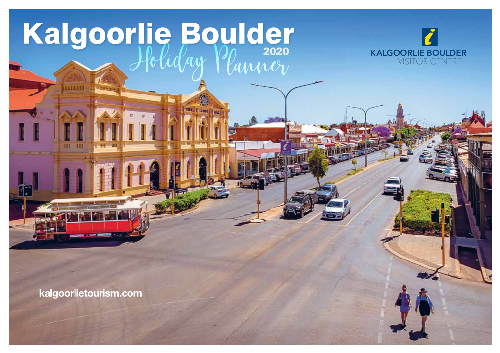 Holiday Planner Welcome to Kalgoorlie Boulder