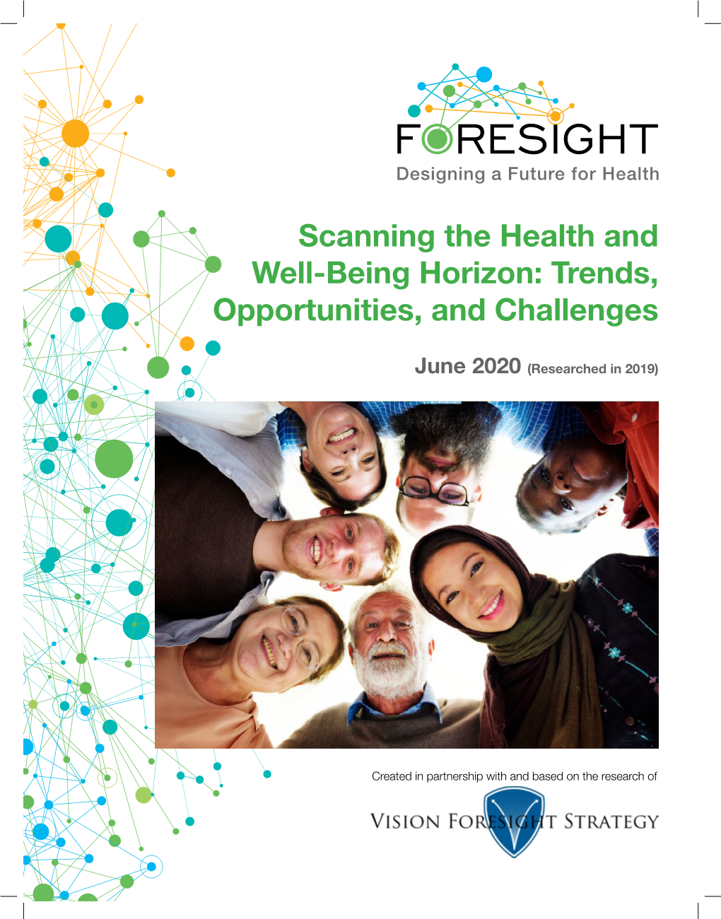 Scanning the Health and Well-Being Horizon: Trends, Opportunities, and Challenges