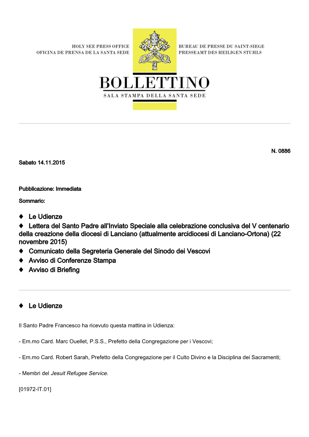 Le Udienze Lettera Del Santo Padre All'inviato Speciale Alla Celebrazione Conclusiva Del V Centenario Della Cr