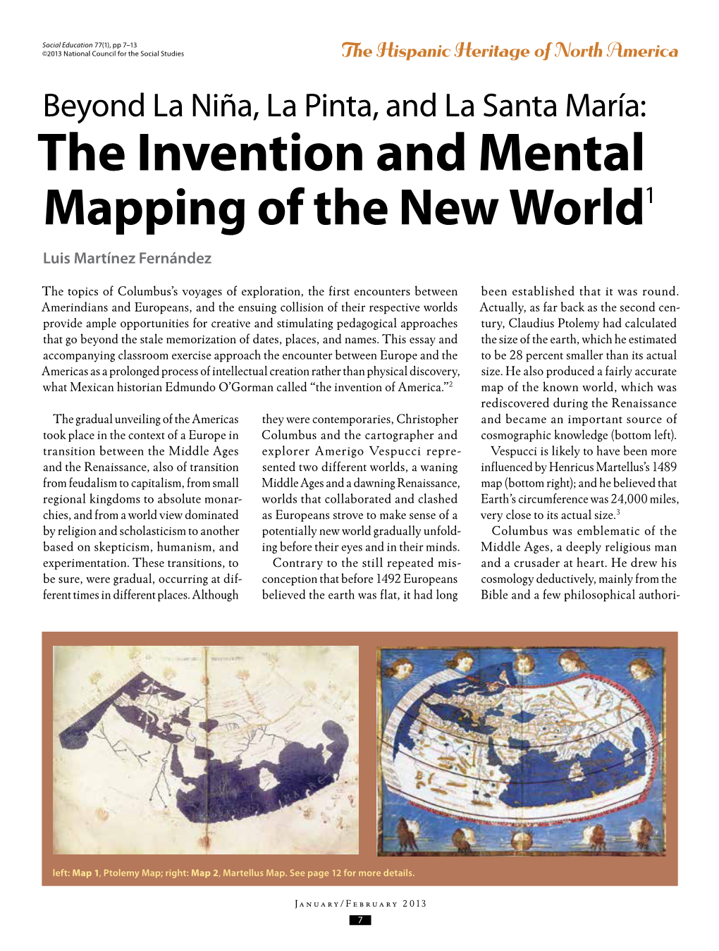 The Invention and Mental Mapping of the New World1 Luis Martínez Fernández