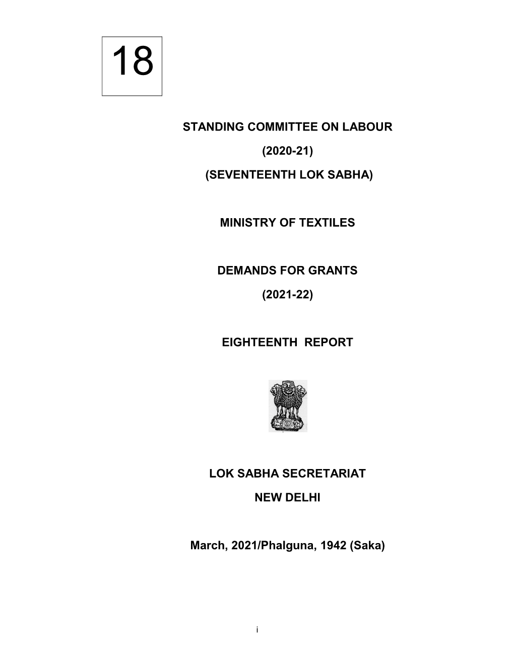 (2021-22) of the Ministry of Textiles Which Were Laid on the Table of the House on 12Th February 2021