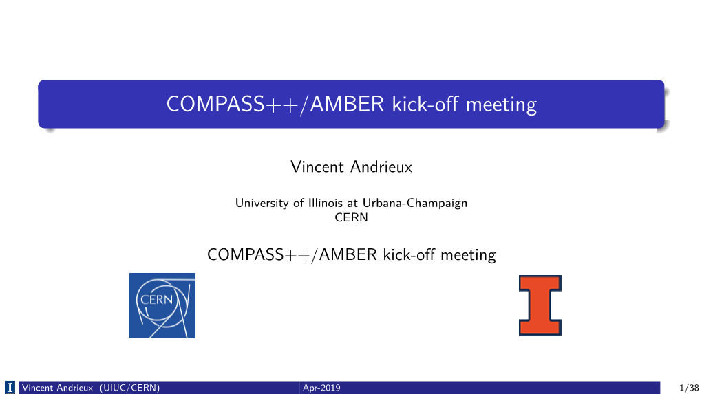 COMPASS++/AMBER Kick-Off Meeting Mephi, Moscow