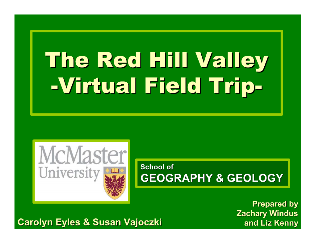 The Red Hill Valley -Virtual Field Trip