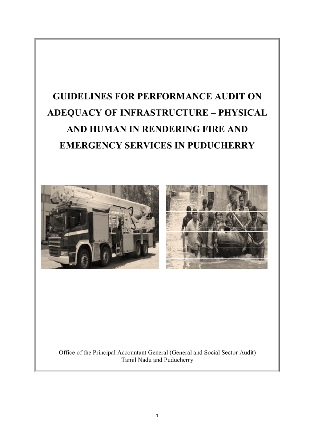 Guidelines for Performance Audit on Adequacy of Infrastructure – Physical and Human in Rendering Fire and Emergency Services in Puducherry
