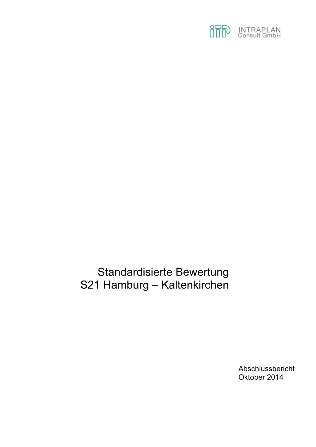 Standardisierte Bewertung S21 Hamburg – Kaltenkirchen