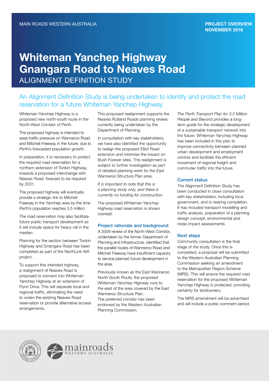 Whiteman Yanchep Highway Gnangara Road to Neaves Road ALIGNMENT DEFINITION STUDY