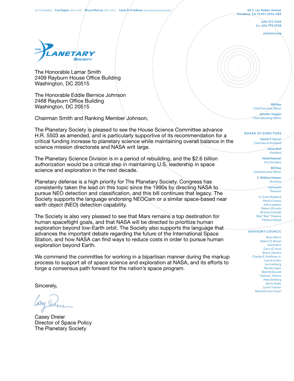 The Planetary Society Is Pleased to See the House Science Committee Advance BOARD of DIRECTORS H.R