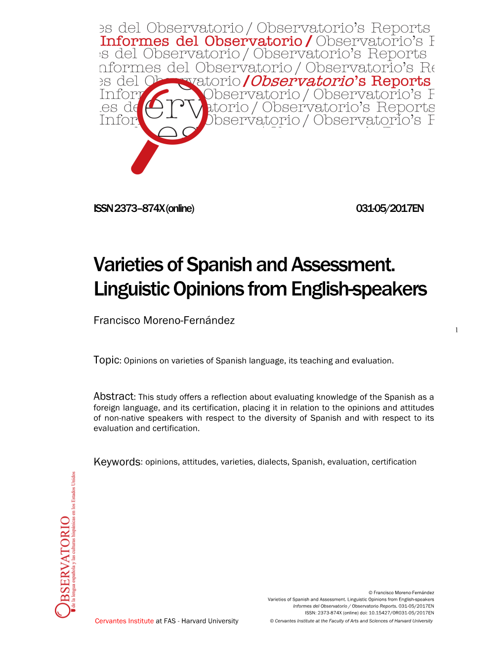 Varieties of Spanish and Assessment. Linguistic Opinions from English-Speakers