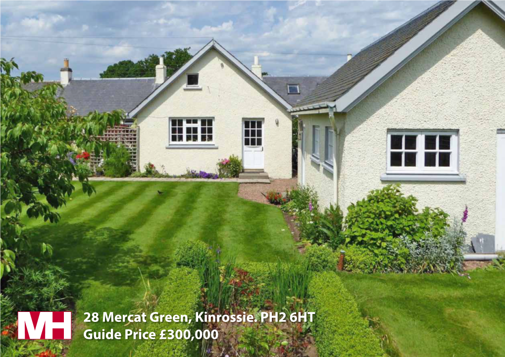 28 Mercat Green, Kinrossie. PH2 6HT Guide Price £300,000