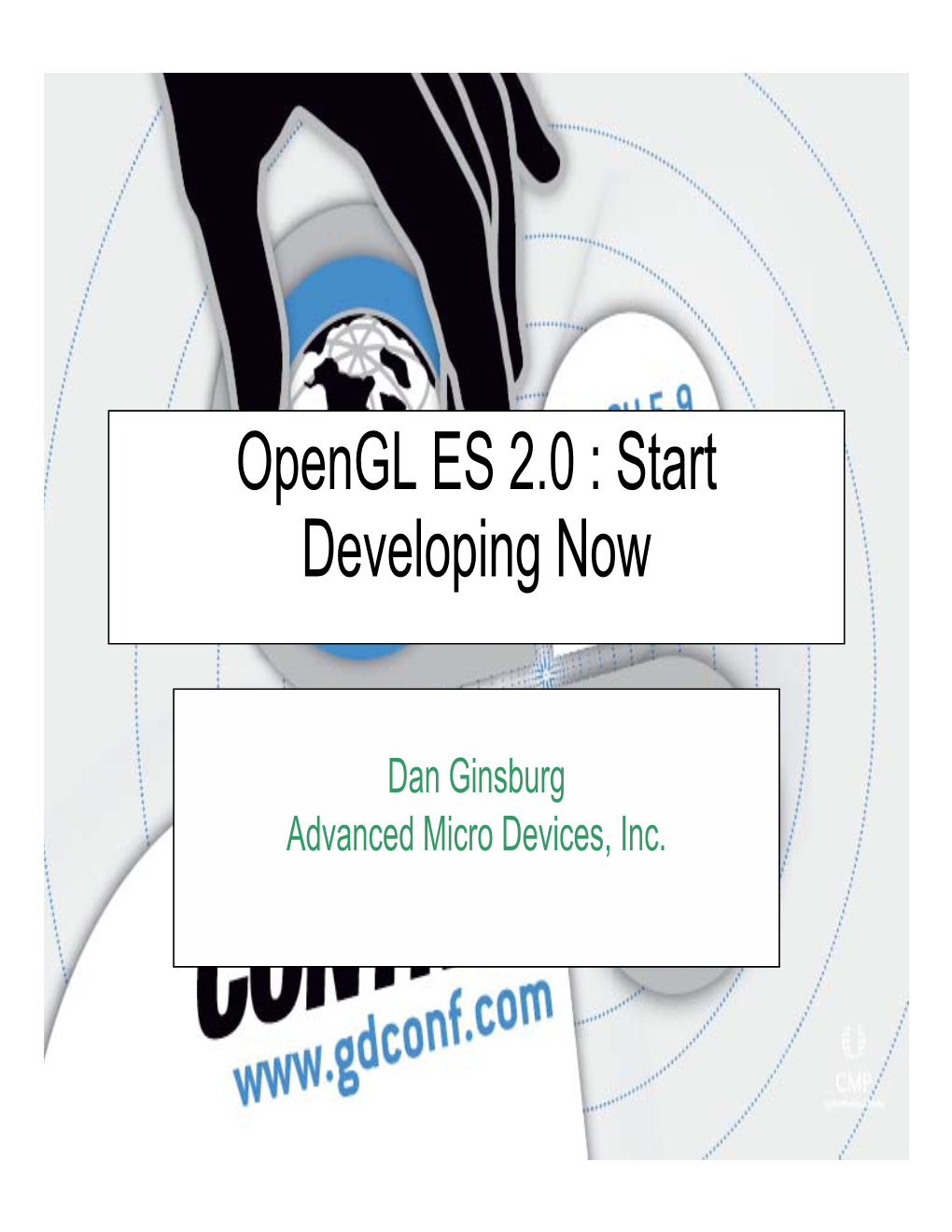 Opengl ES 2.0 : Start Developing Now