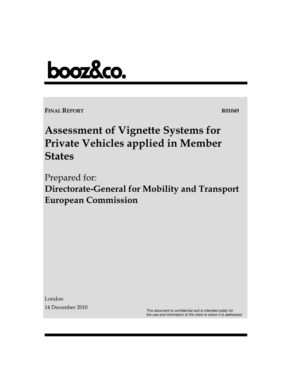 Assessm Ent of Vignette System S for Private Vehicles Applied in Mem Ber States