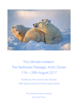 The Northwest Passage, Arctic Ocean 11Th – 26Th August 2017